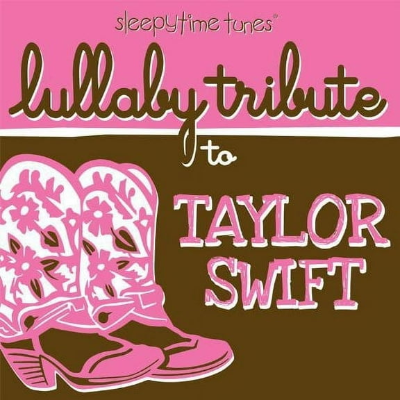 Lullaby Tribute - Sleepytime tunes lullaby tribute to Taylor Swift - Music & Performance - CD