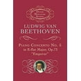 thumbnail image 1 of Pre-Owned Piano Concerto No. 5 in E-Flat Major: Op. 73 (Emperor) (Paperback) 0486406369 9780486406367, 1 of 1