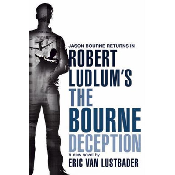 Pre-Owned Robert Ludlum's The Bourne Deception (Export) (Paperback) 1409101622 9781409101628