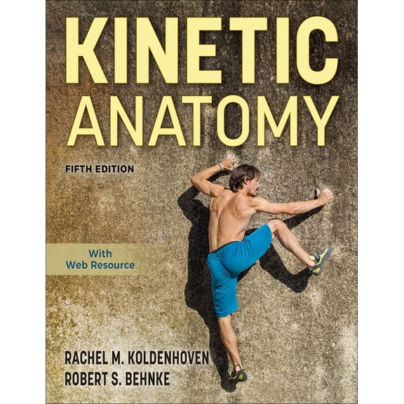 Kinetic Anatomy, (Paperback)