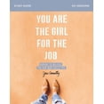 thumbnail image 1 of Pre-Owned You Are the Girl for the Job Bible Study Guide: Daring to Believe the God Who Calls You (Paperback) 0310094194 9780310094197, 1 of 1