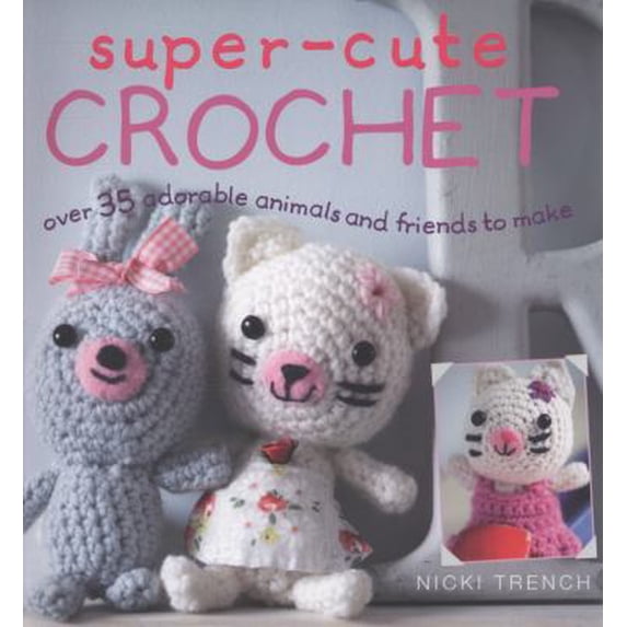 Pre-Owned Super-cute Crochet (Paperback) 1906525390 9781906525392