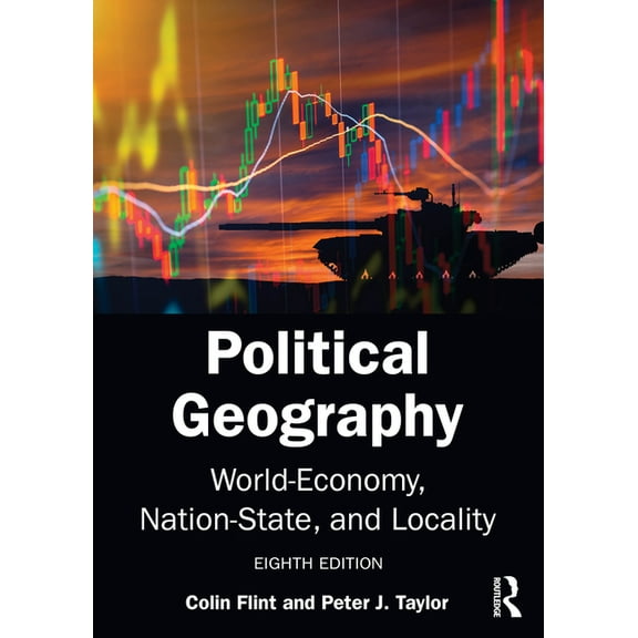 Political Geography: World-Economy, Nation-State, and Locality, (Paperback)