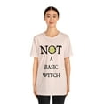 thumbnail image 3 of NOT A Basic Witch  T-Shirt, 3 of 8