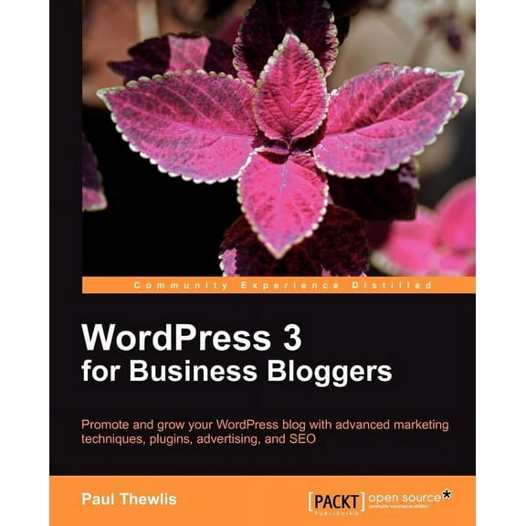 Wordpress 3 for Business Bloggers, (Paperback)