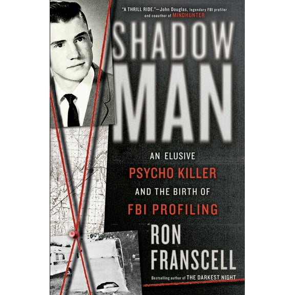 Pre-Owned Shadowman: An Elusive Psycho Killer and the Birth of FBI Profiling (Hardcover) 0593199278 9780593199275