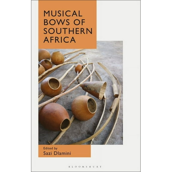 Musical Bows of Southern Africa, (Paperback)