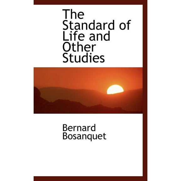 The Standard of Life and Other Studies (Hardcover)