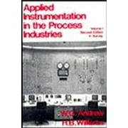 Applied Instrumentation in the Process Industries, Second Edition: Volume 1: A Survey, Second Edition - WILLIAMS, H BAXTER