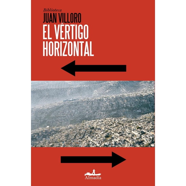 Libro El Vertigo Horizontal Tapa Blanda, Autor Juan Villoro, Editorial Editorial Almadia