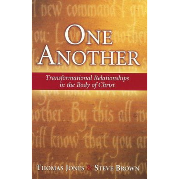 Pre-Owned One Another: Transformational Relationships in the Body of Christ (Paperback) 1577822293 9781577822295