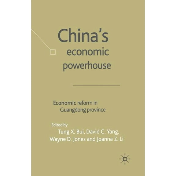 China's Economic Powerhouse: Economic Reform in Guangdong Province, (Paperback)