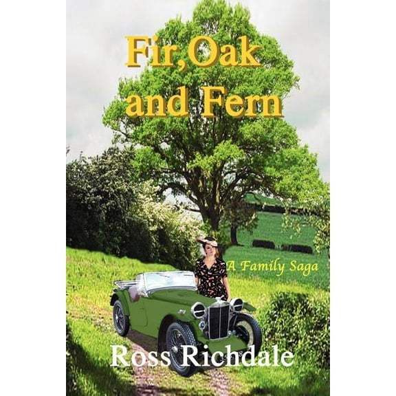 Fir, Oak and Fern (Paperback)
