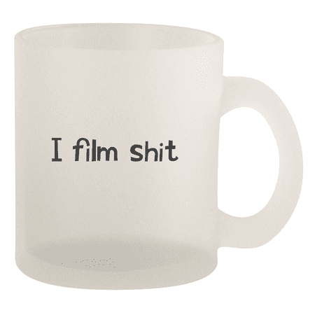

I Film Shit - 10oz Frosted Coffee Mug Cup Frosted