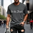 thumbnail image 2 of Men’s We the People Patriotic T-Shirt, Classic American Heritage Short Sleeve Graphic Tee, 2 of 4