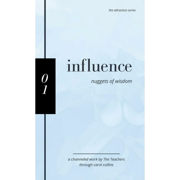 Attraction Influence: Nuggets of Wisdom, Book 1, (Paperback)
