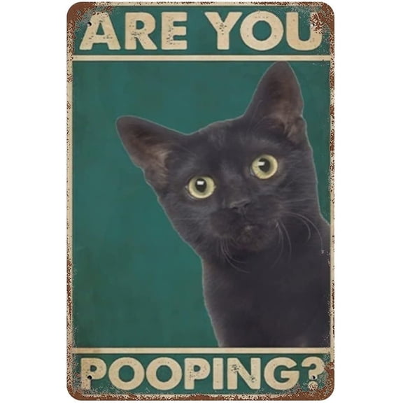 are You Pooping Cat Bathroom Funny Novelty Metal Sign Retro Wall Decor for Home Gate Garden Bars Restaurants Cafes Office Store Club Sign Gift Plaque Tin Sign 8 X 12 INCH