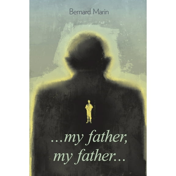 My father my father, (Paperback)