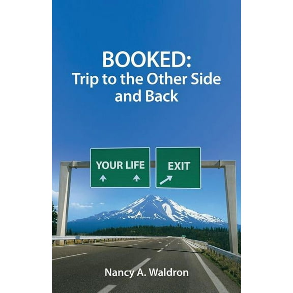 Booked: Trip to the Other Side and Back Paperback