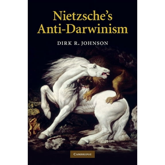 Nietzsche's Anti-Darwinism, (Paperback)