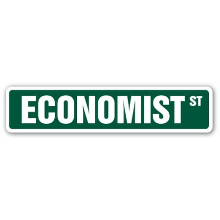 ECONOMIST Street Sign finance banking banker investment | Indoor/Outdoor |  18