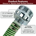 thumbnail image 3 of Gloxco 3" Suction Strainer, Square Hole, Zinc Plated Steel (STR-SH300), 3 of 5
