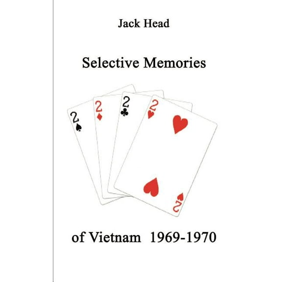 Selective Memories of Vietnam 1969-1970, (Paperback)