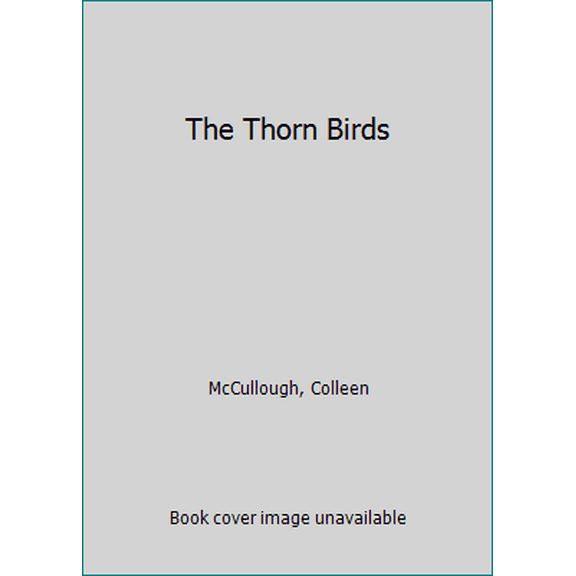 Pre-Owned The Thorn Birds (Hardcover) 0060129565 9780060129569