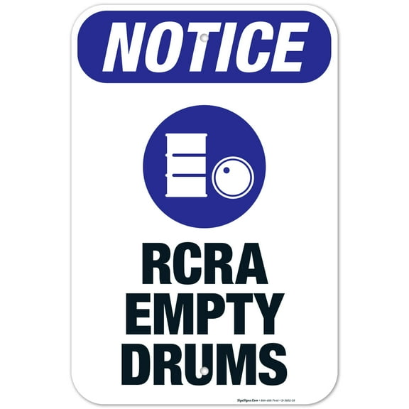 RCRA - Empty Drums Sign, OSHA Notice Sign, 12x18 Aluminum