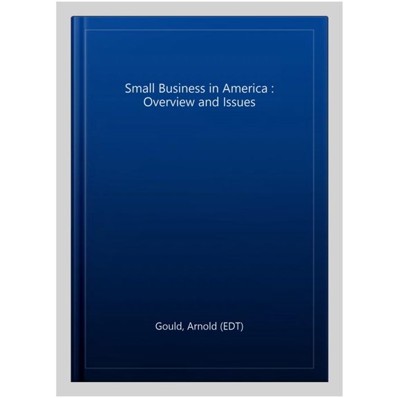 Pre-Owned Small Business in America : Overview and Issues