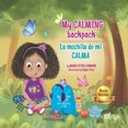 thumbnail image 1 of My Calming Backpack: La mochila de mi calma, 1 of 1