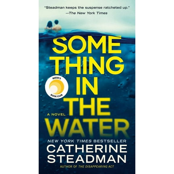 Something in the Water: Reese's Book Club, (Paperback)