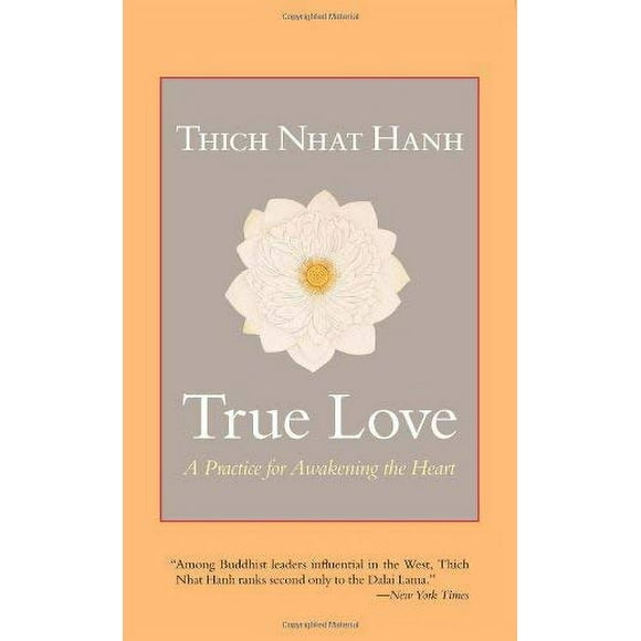 Pre-Owned True Love : A Practice for Awakening the Heart 9781590309391