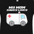 thumbnail image 4 of Inktastic My Mom Saves Lives- Ambulance Boys or Girls Toddler T-Shirt, 4 of 5