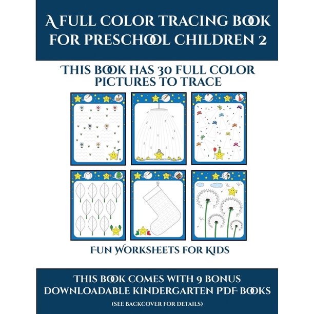 fun worksheets for kids fun worksheets for kids a full color tracing book for preschool children 2 this book has 30 full color pictures for kindergarten children to trace series 26 paperback walmart com