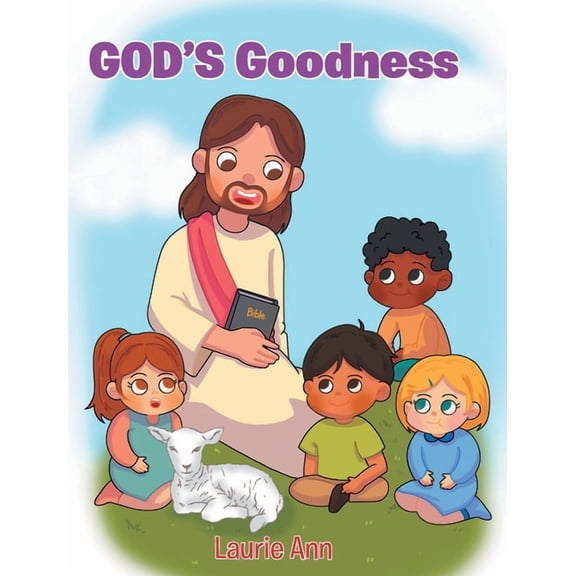 God's Goodness, (Hardcover)