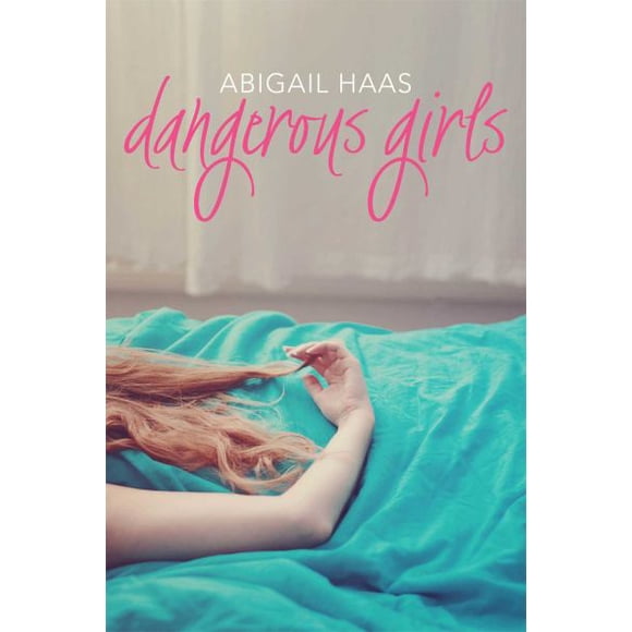Dangerous Girls