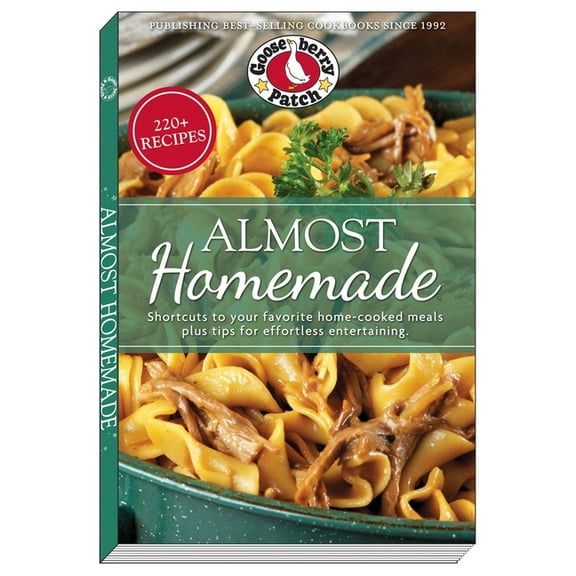 PB Everyday Cookbooks Almost Homemade: Shortcuts to Your Favorite Home-Cooked Meals Plus Tips for Effortless Entertaining, (Paperback)