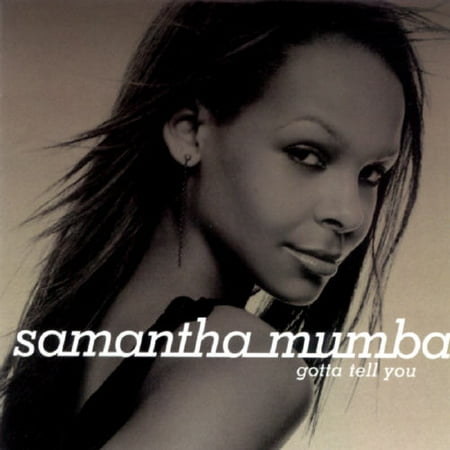 Gotta Tell You (CD) by Samantha Mumba