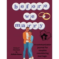 Before We Marry: A communicator journal for couples considering marriage., (Paperback)