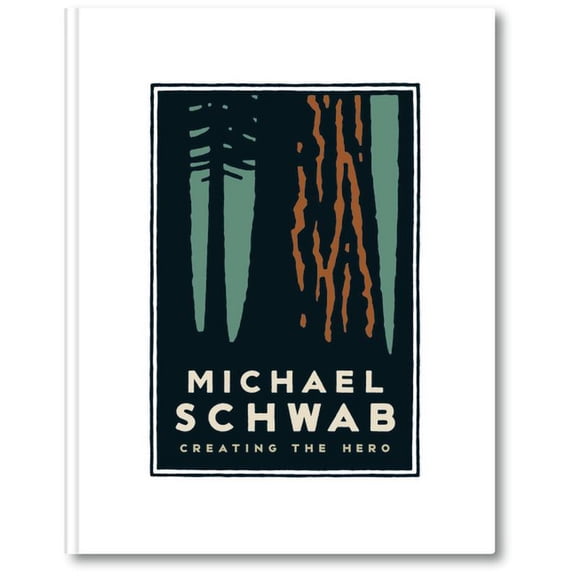 Michael Schwab, Creating the Hero, (Hardcover)