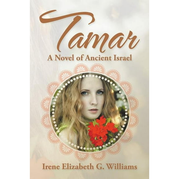 Tamar: A Novel of Ancient Israel (Paperback)