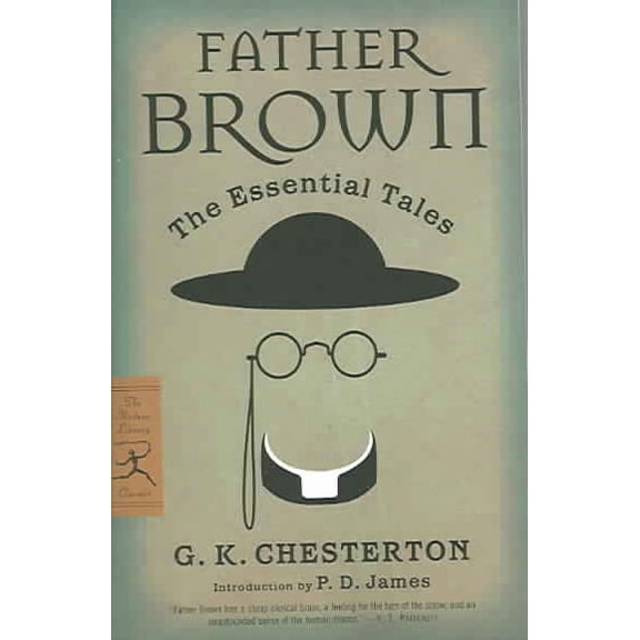 Modern Library Classics: Father Brown : The Essential Tales (Paperback)