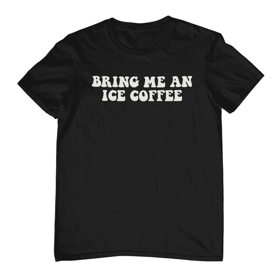 Bring Me An Ice Coffee