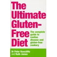 thumbnail image 2 of The Ultimate Gluten-Free Diet : The Complete Guide to Coeliac Disease and Gluten-Free Cookery (Paperback), 2 of 5