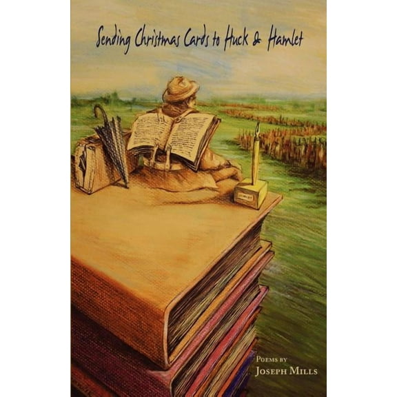 Sending Christmas Cards to Huck and Hamlet (Paperback)