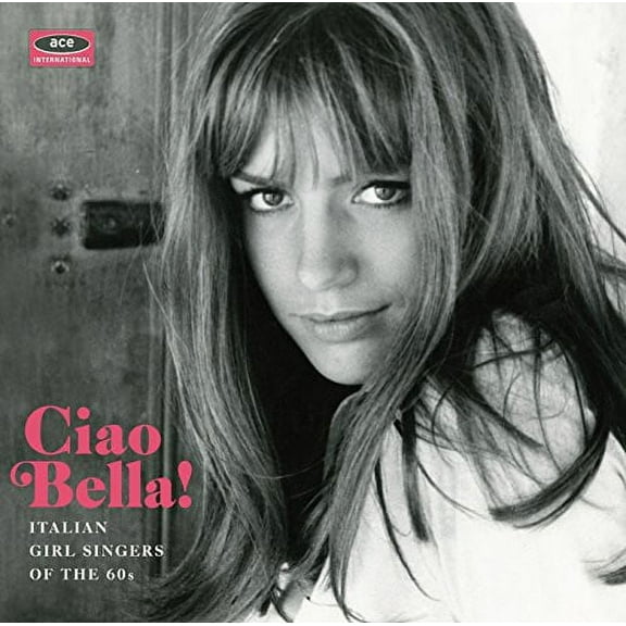 Various Artists - Ciao Bella Italian Girl Singers / Various - Music & Performance - CD