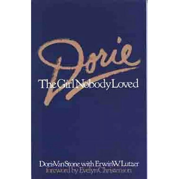 Dorie: The Girl Nobody Loved, (Paperback)