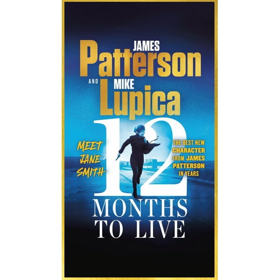 12 Months to Live: A Jane Smith Thriller (Paperback)