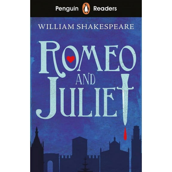 Penguin Reader Starter Level: Romeo and Juliet